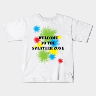 Welcome To The Splatter Zone: Paintball Kids T-Shirt